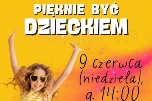 Zaproszenie na koncert: Pięknie być dzieckiem